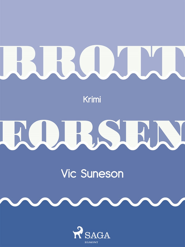 Brottforsen – E-bok – Laddas ner-Digitala böcker-Axiell-peaceofhome.se