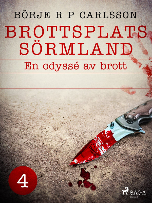 Brottsplats Sörmland. 4, En odyssé av brott – E-bok – Laddas ner-Digitala böcker-Axiell-peaceofhome.se