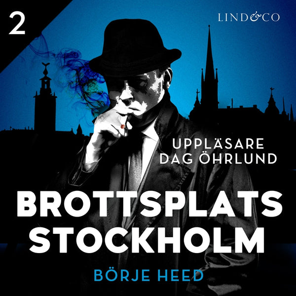 Brottsplats Stockholm - Del 2 – Ljudbok – Laddas ner-Digitala böcker-Axiell-peaceofhome.se