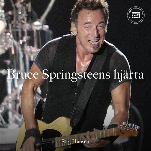 Bruce Springsteens hjärta – Ljudbok – Laddas ner-Digitala böcker-Axiell-peaceofhome.se