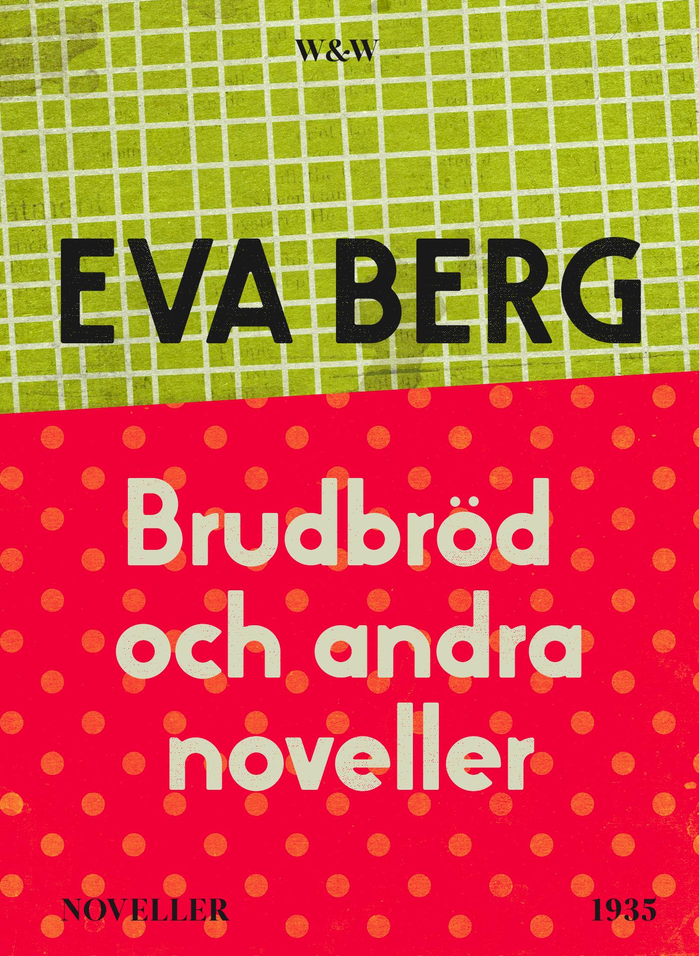 Brudbröd och andra noveller – E-bok – Laddas ner-Digitala böcker-Axiell-peaceofhome.se