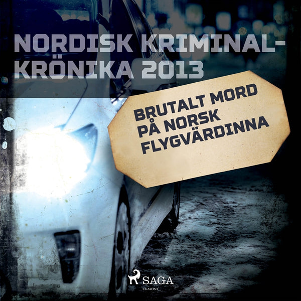 Brutalt mord på norsk flygvärdinna – Ljudbok – Laddas ner-Digitala böcker-Axiell-peaceofhome.se