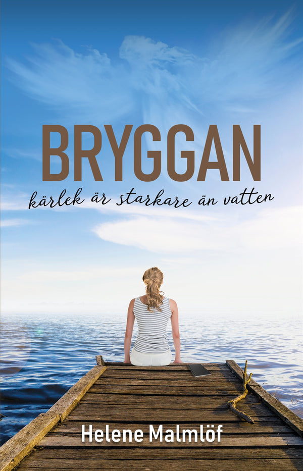 Bryggan - kärlek är starkare än vatten – E-bok – Laddas ner-Digitala böcker-Axiell-peaceofhome.se