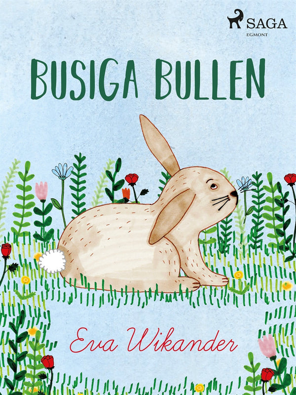 Busiga Bullen – E-bok – Laddas ner-Digitala böcker-Axiell-peaceofhome.se