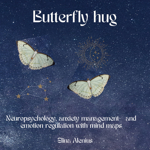 Butterfly hug: Neuropsychology, anxiety management- and emotion regulation with mind maps. – E-bok – Laddas ner-Digitala böcker-Axiell-peaceofhome.se