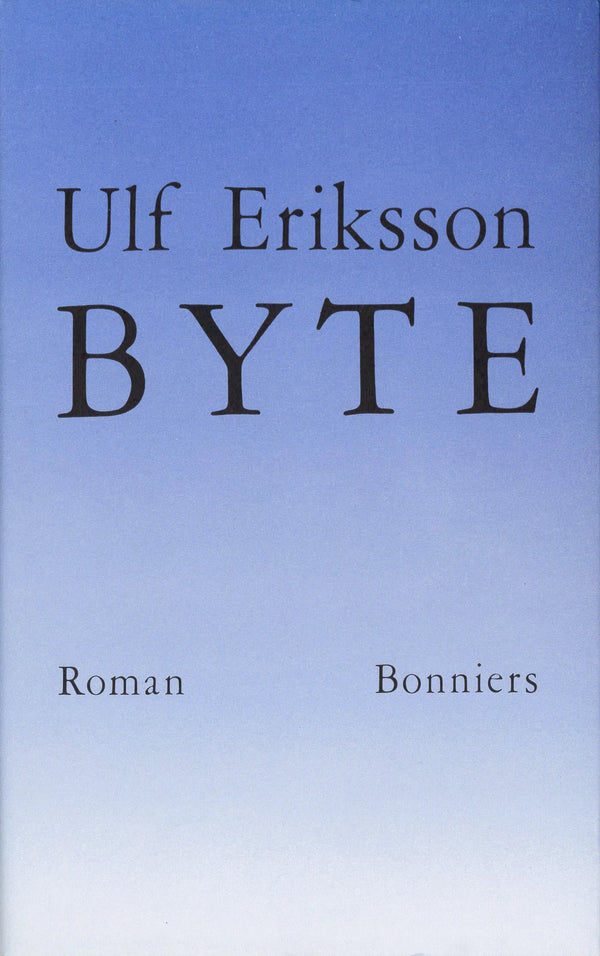 Byte – E-bok – Laddas ner-Digitala böcker-Axiell-peaceofhome.se