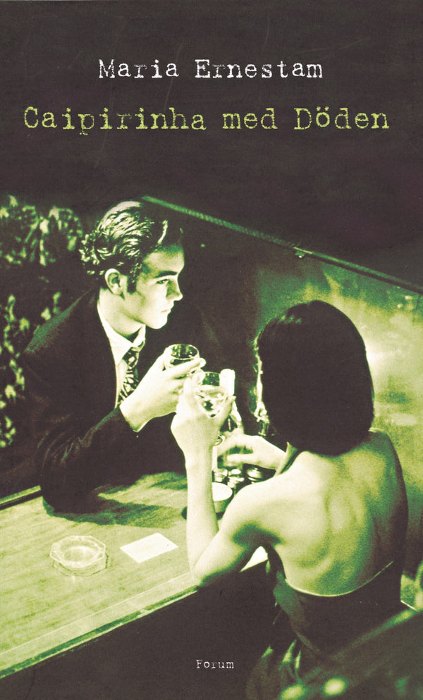 Caipirinha med Döden – E-bok – Laddas ner-Digitala böcker-Axiell-peaceofhome.se