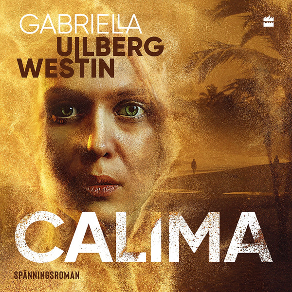Calima – Ljudbok – Laddas ner-Digitala böcker-Axiell-peaceofhome.se