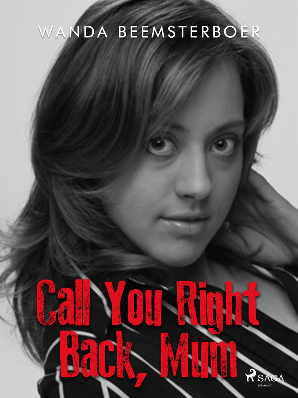 Call You Right Back, Mum – E-bok – Laddas ner-Digitala böcker-Axiell-peaceofhome.se