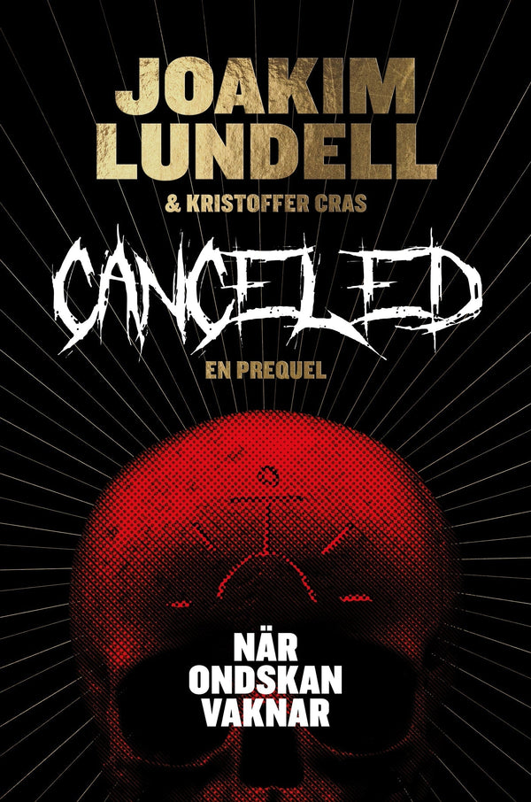 Canceled : när ondskan vaknar – E-bok – Laddas ner-Digitala böcker-Axiell-peaceofhome.se