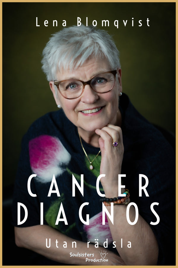 Cancer Diagnos- Utan Rädsla – E-bok – Laddas ner-Digitala böcker-Axiell-peaceofhome.se