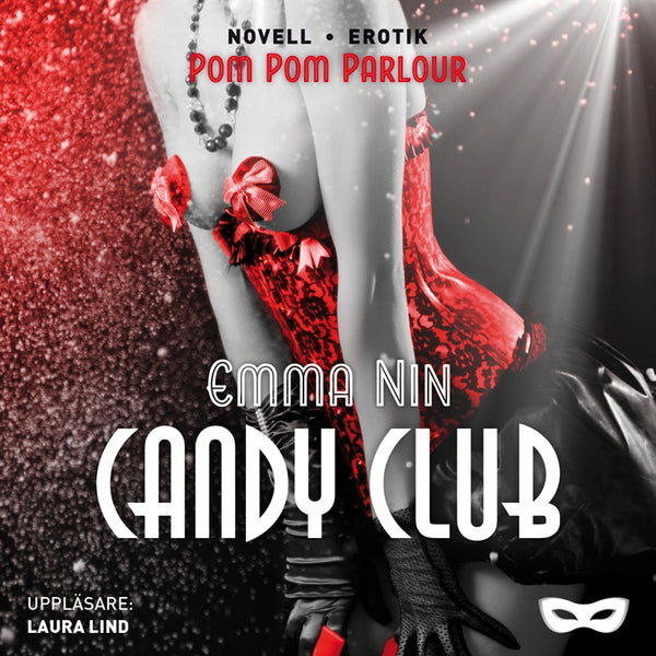 Candy Club – Ljudbok – Laddas ner-Digitala böcker-Axiell-peaceofhome.se