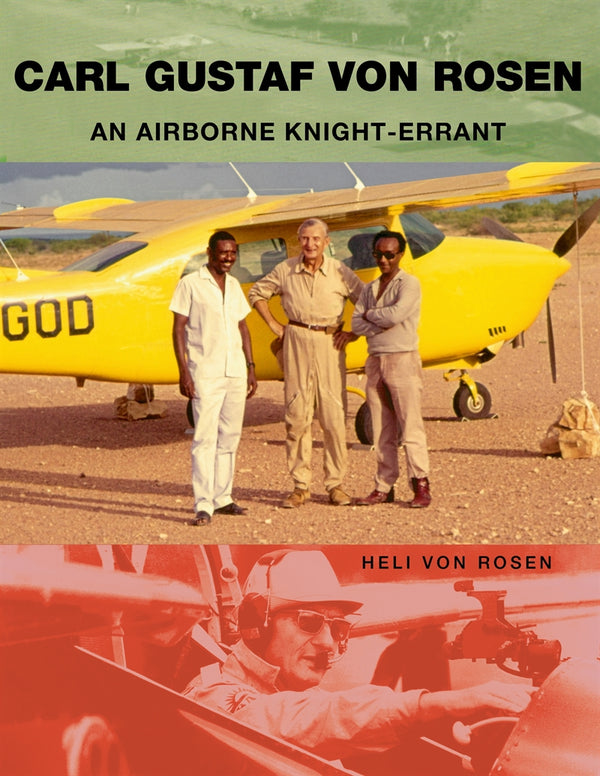 Carl Gustaf von Rosen: An Airborne Knight-errant – E-bok – Laddas ner-Digitala böcker-Axiell-peaceofhome.se