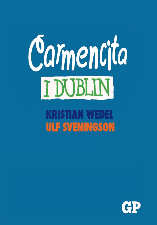 Carmencita i Dublin – E-bok – Laddas ner-Digitala böcker-Axiell-peaceofhome.se