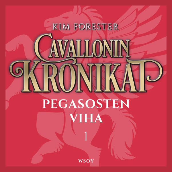 Cavallonin kronikat 1: Pegasosten viha – Ljudbok – Laddas ner-Digitala böcker-Axiell-peaceofhome.se