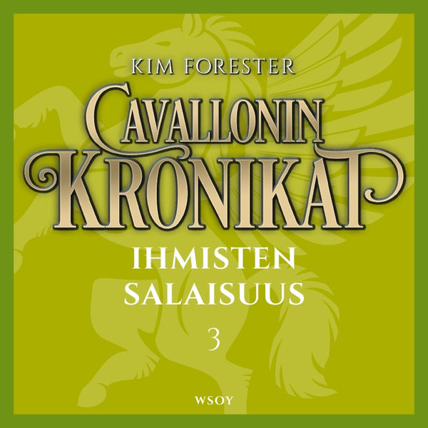 Cavallonin kronikat 3: Ihmisten salaisuus – Ljudbok – Laddas ner-Digitala böcker-Axiell-peaceofhome.se