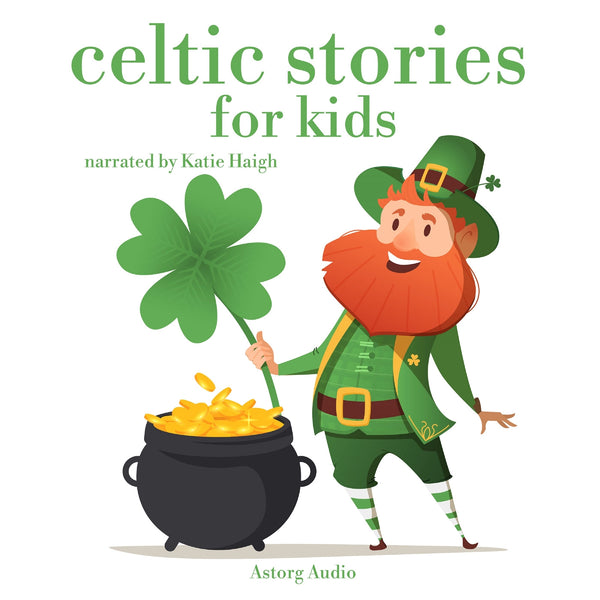 Celtic Stories for Kids – Ljudbok – Laddas ner-Digitala böcker-Axiell-peaceofhome.se