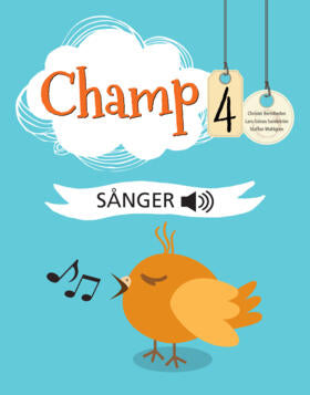 Champ 4 Sånger online mp3-filer-Digitala böcker-Sanoma Utbildning-Licens 12 månader-peaceofhome.se