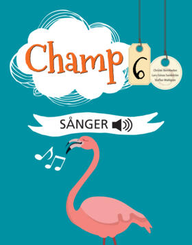 Champ 6 Sånger online mp3-filer-Digitala böcker-Sanoma Utbildning-Licens 12 månader-peaceofhome.se