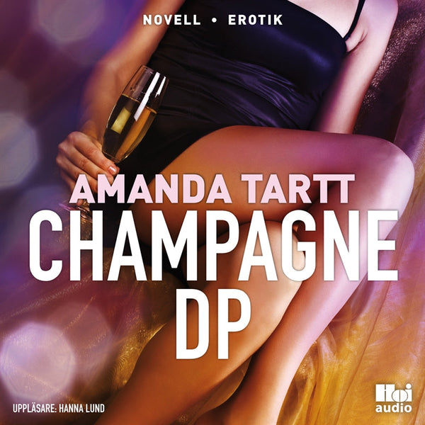 Champagne DP – Ljudbok – Laddas ner-Digitala böcker-Axiell-peaceofhome.se