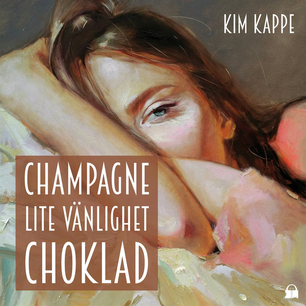 Champagne lite vänlighet choklad – Ljudbok – Laddas ner-Digitala böcker-Axiell-peaceofhome.se