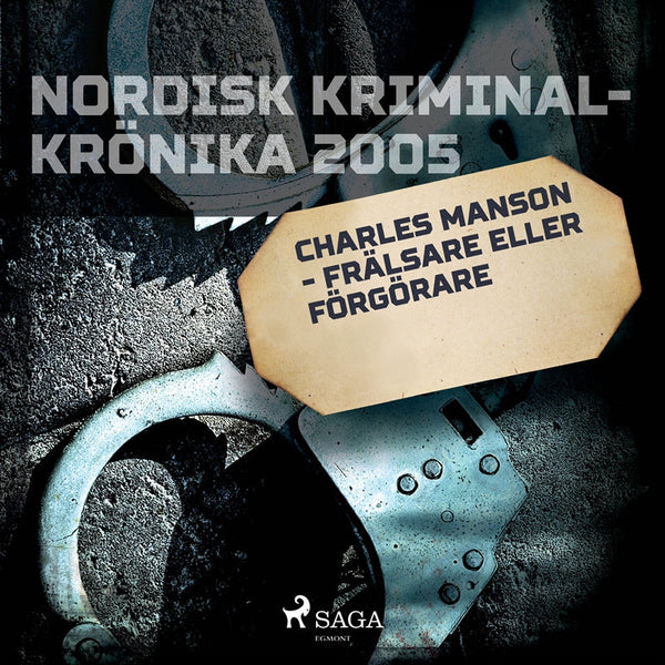 Charles Manson - frälsare eller förgörare – Ljudbok – Laddas ner-Digitala böcker-Axiell-peaceofhome.se