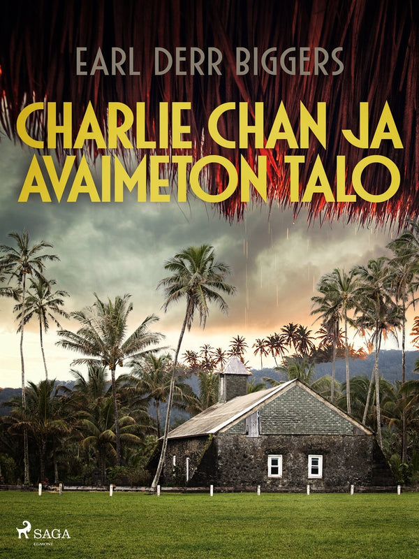 Charlie Chan ja avaimeton talo – E-bok – Laddas ner-Digitala böcker-Axiell-peaceofhome.se