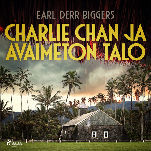 Charlie Chan ja avaimeton talo – Ljudbok – Laddas ner-Digitala böcker-Axiell-peaceofhome.se