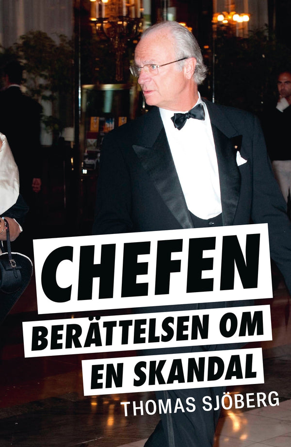 Chefen : berättelsen om en skandal – E-bok – Laddas ner-Digitala böcker-Axiell-peaceofhome.se