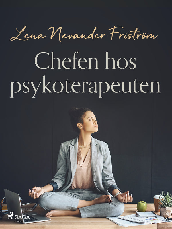 Chefen hos psykoterapeuten – E-bok – Laddas ner-Digitala böcker-Axiell-peaceofhome.se