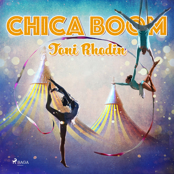 Chica Boom – Ljudbok – Laddas ner-Digitala böcker-Axiell-peaceofhome.se
