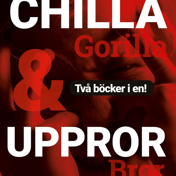 Chilla gorilla ; Uppror bror : vrede – E-bok – Laddas ner-Digitala böcker-Axiell-peaceofhome.se
