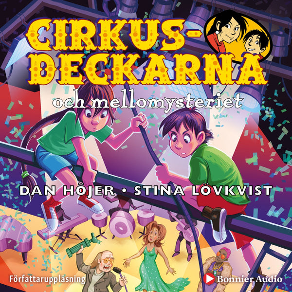 Cirkusdeckarna och mellomysteriet – Ljudbok – Laddas ner-Digitala böcker-Axiell-peaceofhome.se