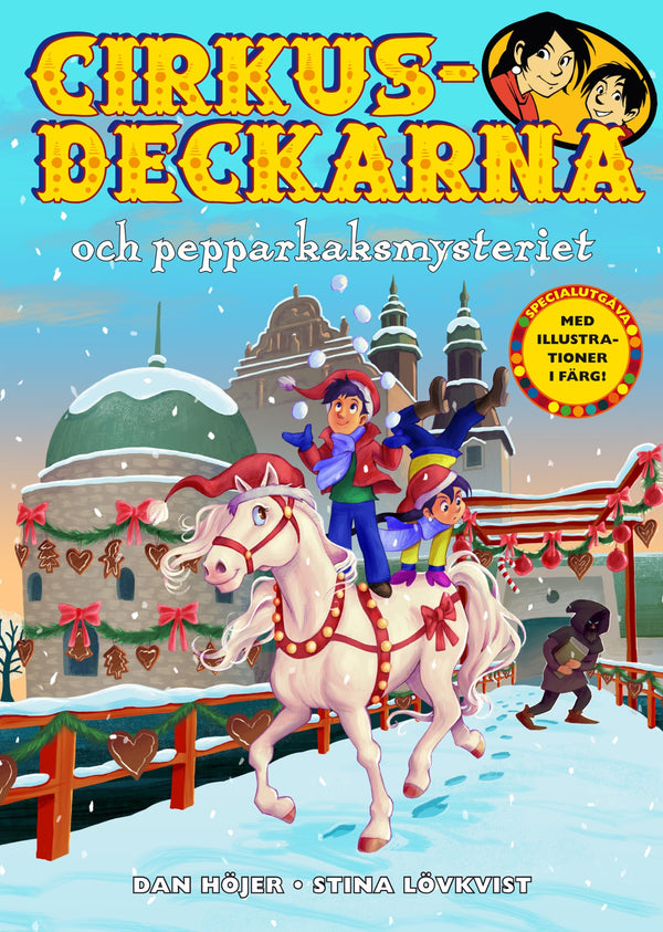 Cirkusdeckarna och pepparkaksmysteriet – E-bok – Laddas ner-Digitala böcker-Axiell-peaceofhome.se