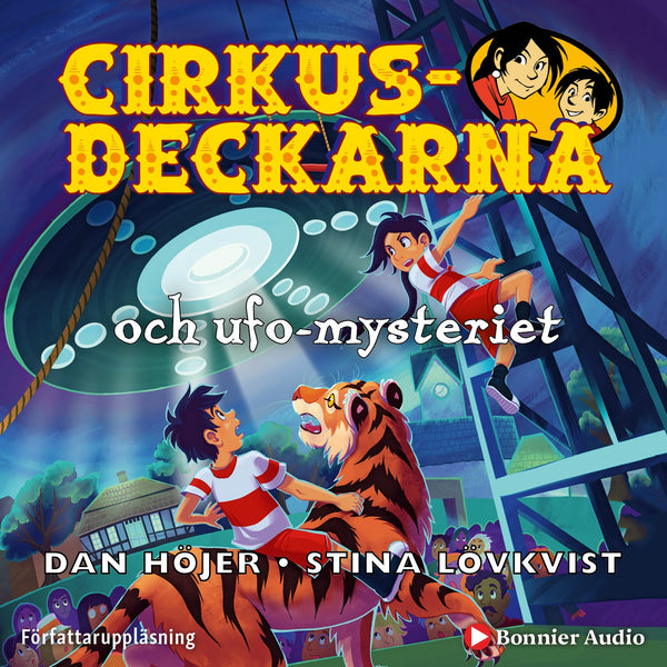 Cirkusdeckarna och ufo-mysteriet – Ljudbok – Laddas ner-Digitala böcker-Axiell-peaceofhome.se