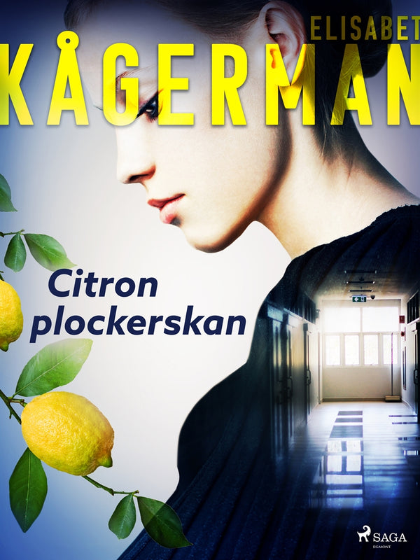 Citronplockerskan – E-bok – Laddas ner-Digitala böcker-Axiell-peaceofhome.se