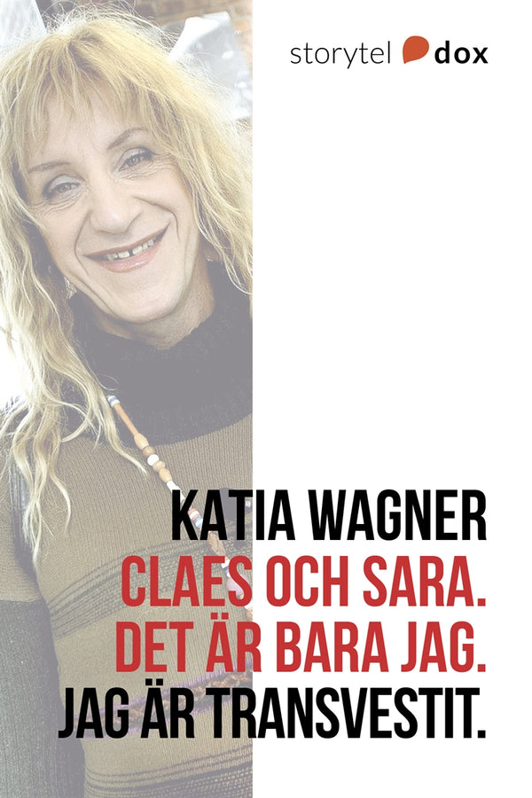 Claes och Sara. Det är bara jag. Jag är transvestit. – E-bok – Laddas ner-Digitala böcker-Axiell-peaceofhome.se