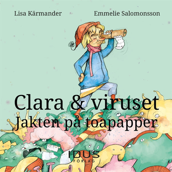 Clara & viruset : Jakten på toapapper – Ljudbok – Laddas ner-Digitala böcker-Axiell-peaceofhome.se