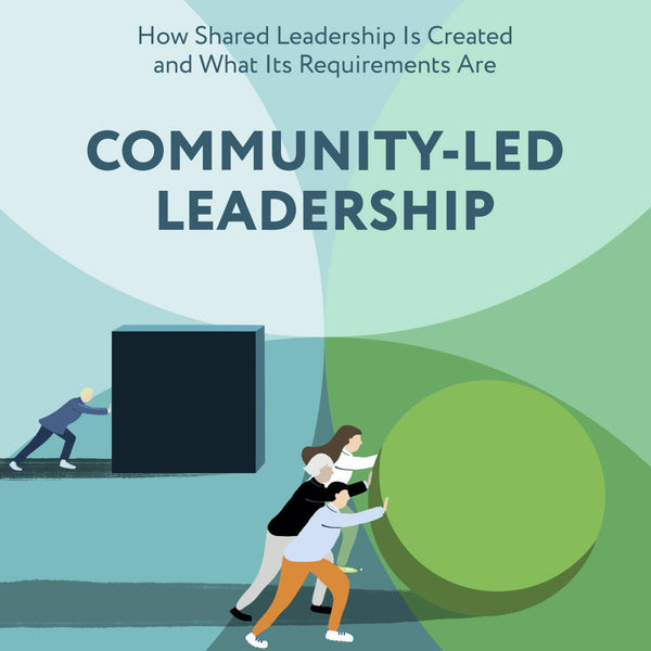 Community-Led Leadership : How Shared Leadership Is Created and What Its Requirements Are – Ljudbok – Laddas ner-Digitala böcker-Axiell-peaceofhome.se