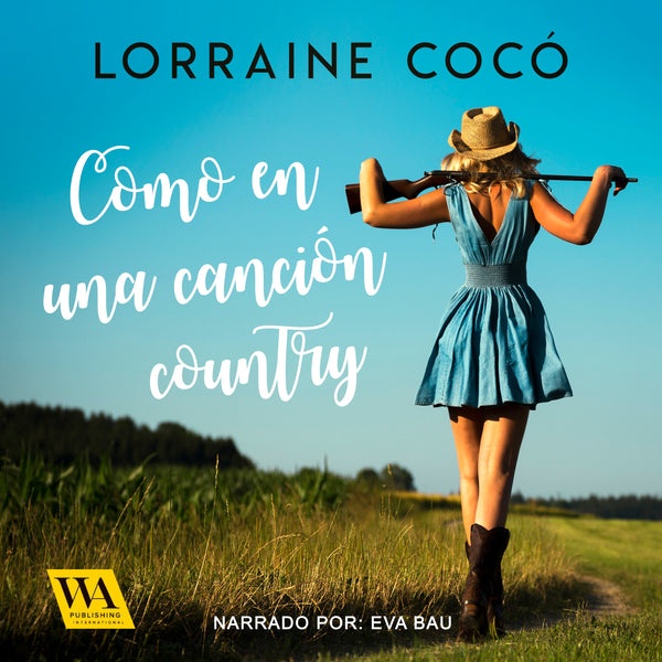 Como en una canción country – Ljudbok – Laddas ner-Digitala böcker-Axiell-peaceofhome.se