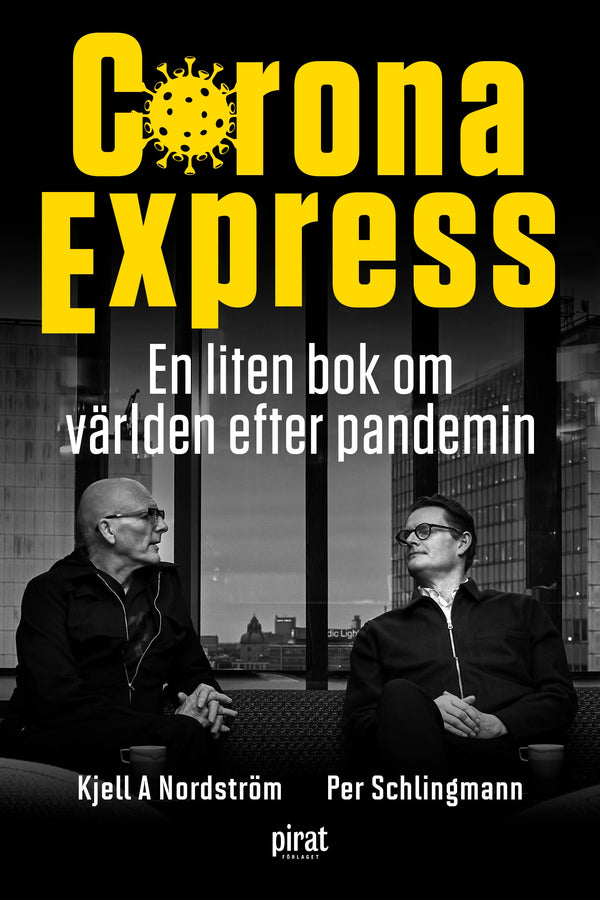 Corona express : en liten bok om världen efter pandemin – E-bok – Laddas ner-Digitala böcker-Axiell-peaceofhome.se