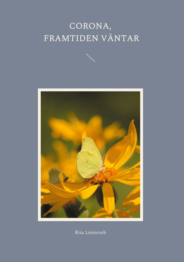Corona, framtiden väntar – E-bok – Laddas ner-Digitala böcker-Axiell-peaceofhome.se