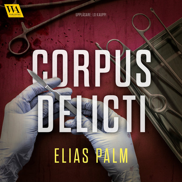 Corpus delicti – Ljudbok – Laddas ner-Digitala böcker-Axiell-peaceofhome.se