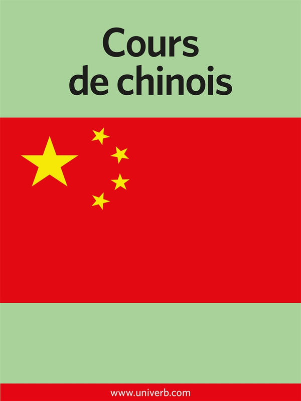 Cours de chinois – E-bok – Laddas ner-Digitala böcker-Axiell-peaceofhome.se