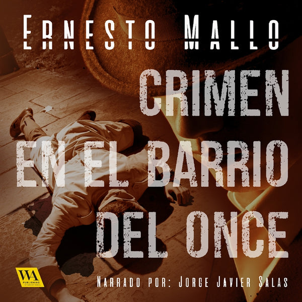 Crimen en el Barrio del Once – Ljudbok – Laddas ner-Digitala böcker-Axiell-peaceofhome.se