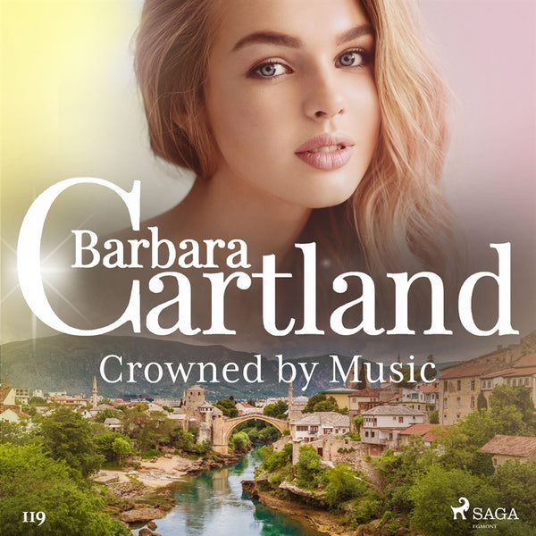 Crowned by Music (Barbara Cartland’s Pink Collection 119) – Ljudbok – Laddas ner-Digitala böcker-Axiell-peaceofhome.se