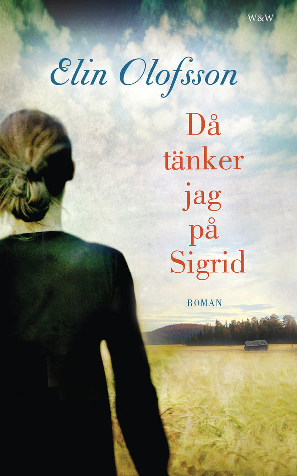 Då tänker jag på Sigrid – E-bok – Laddas ner-Digitala böcker-Axiell-peaceofhome.se