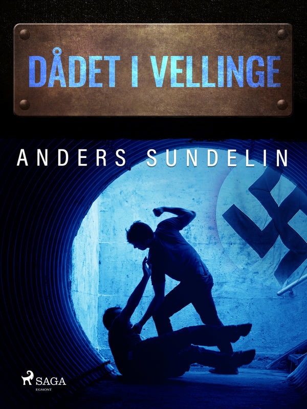 Dådet i Vellinge – E-bok – Laddas ner-Digitala böcker-Axiell-peaceofhome.se