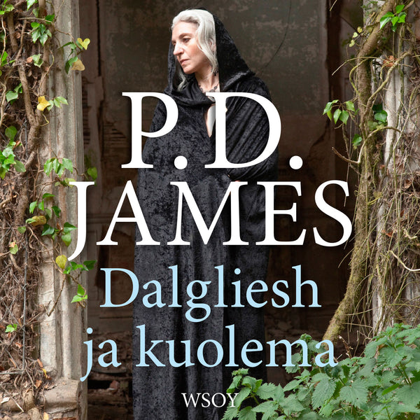 Dalgliesh ja kuolema – Ljudbok – Laddas ner-Digitala böcker-Axiell-peaceofhome.se