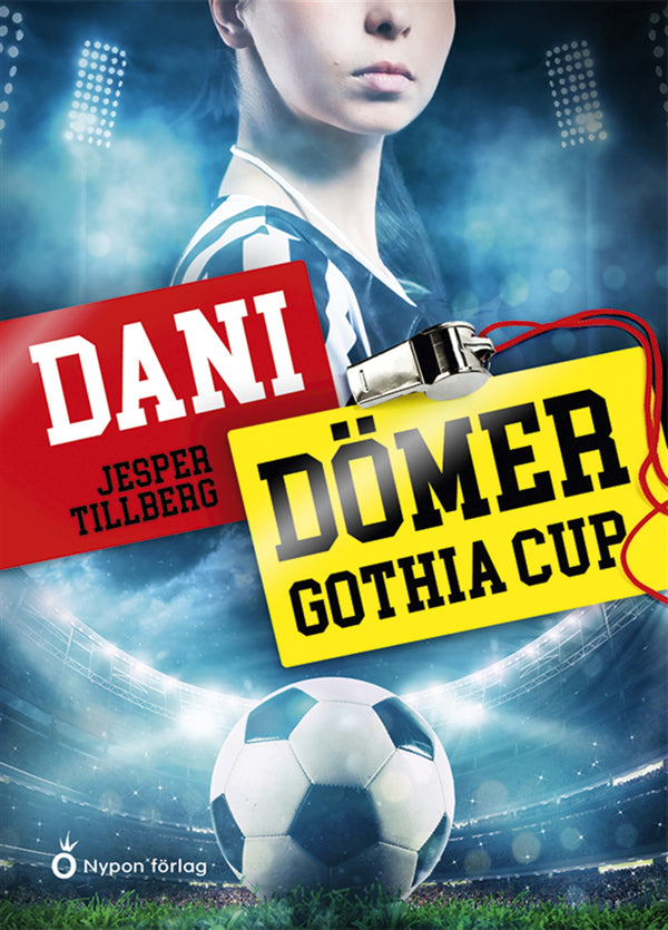 Dani dömer Gothia Cup – E-bok – Laddas ner-Digitala böcker-Axiell-peaceofhome.se